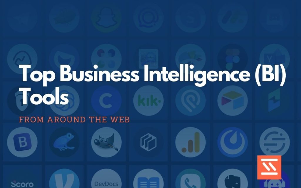 Top Business Intelligence (BI) tools