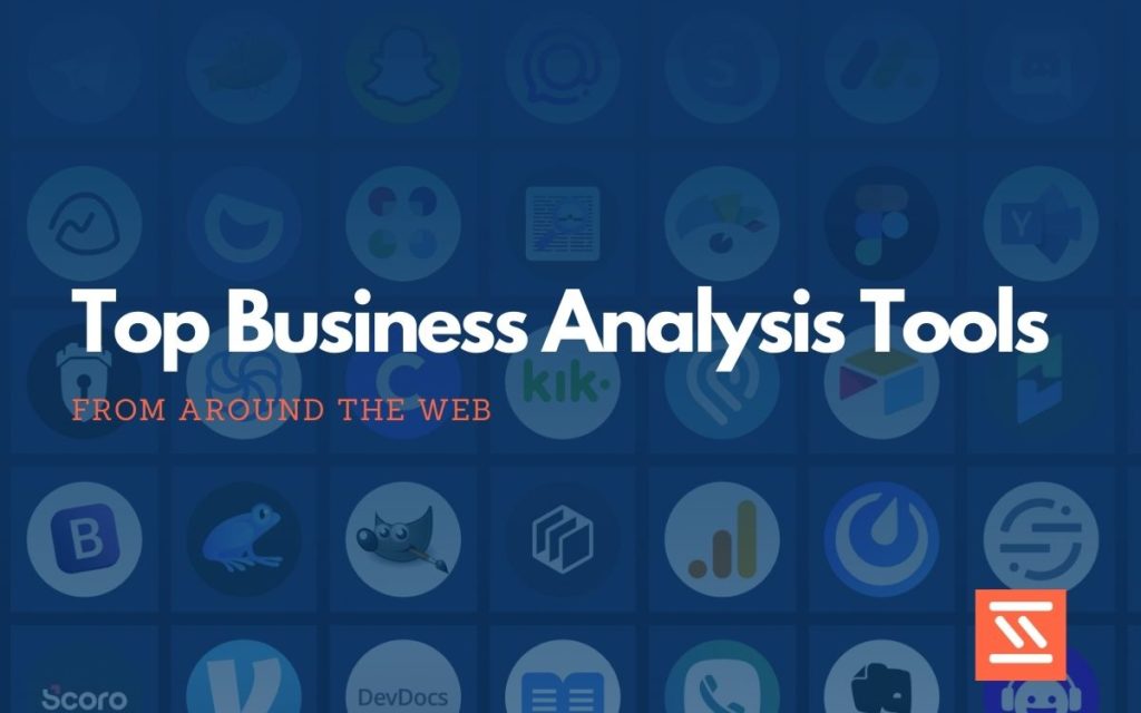 Business Analysis Tools