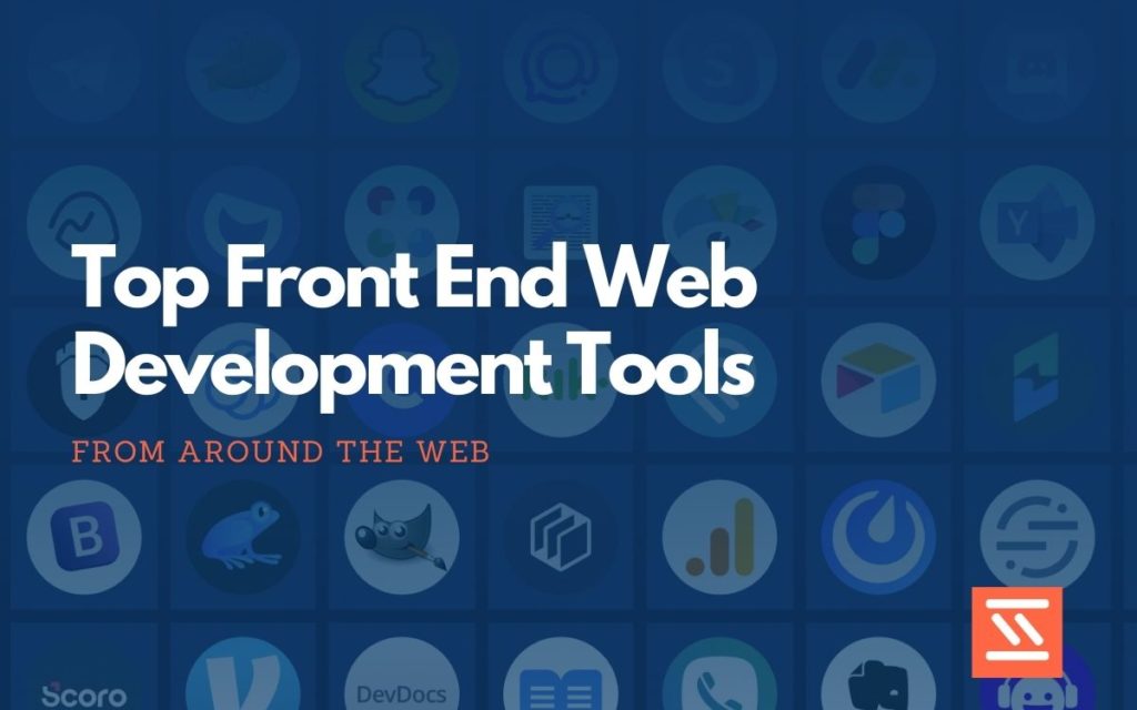Front End Web Development Tools