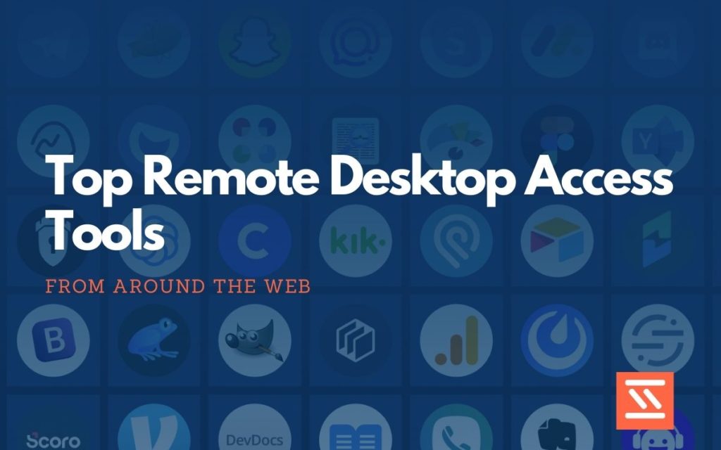 Remote Desktop Access Tools