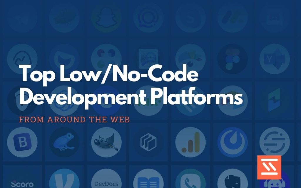 Low/No-Code Development Platforms