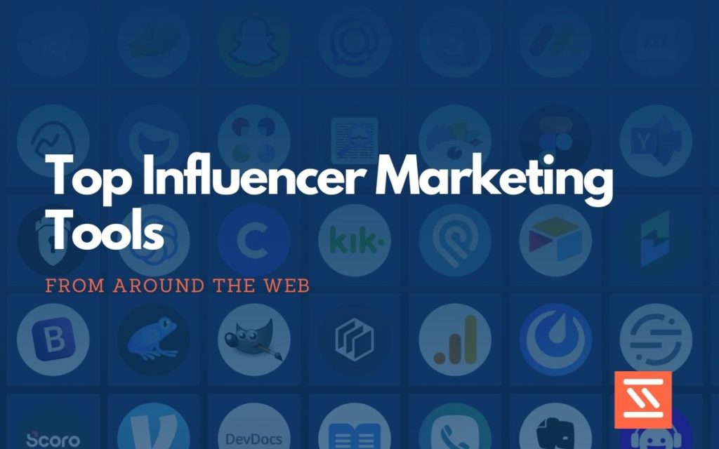 Top 30 Influencer Marketing Tools