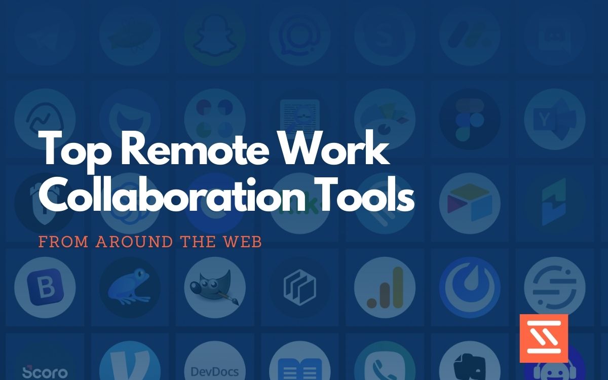 Top 33 Remote Work Collaboration Tools