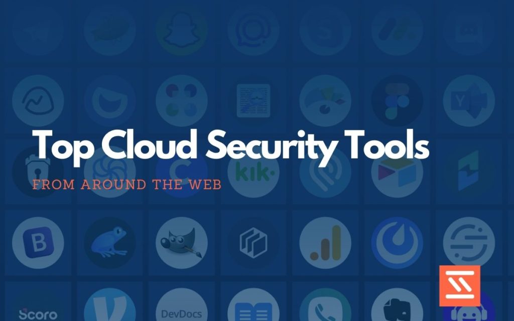 Cloud Security Tools
