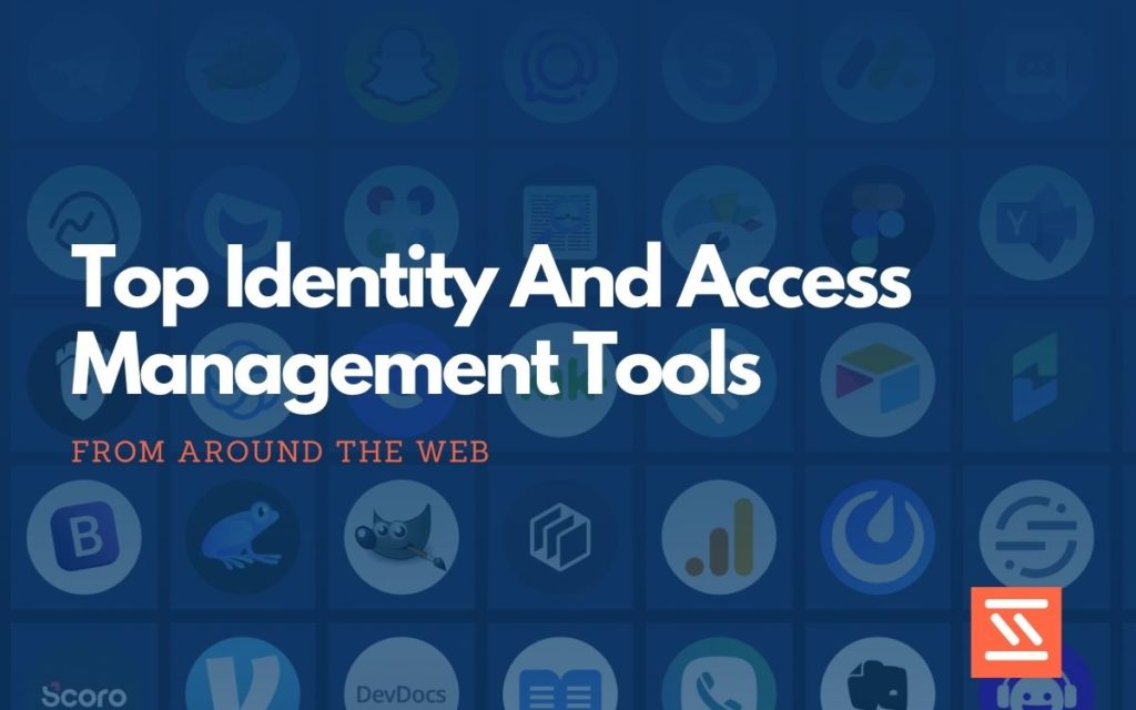 Identity and access management tool