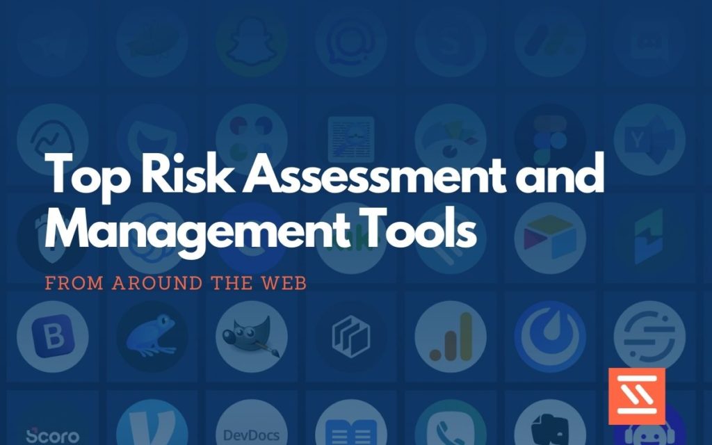 Risk Assessment and Management Tools
