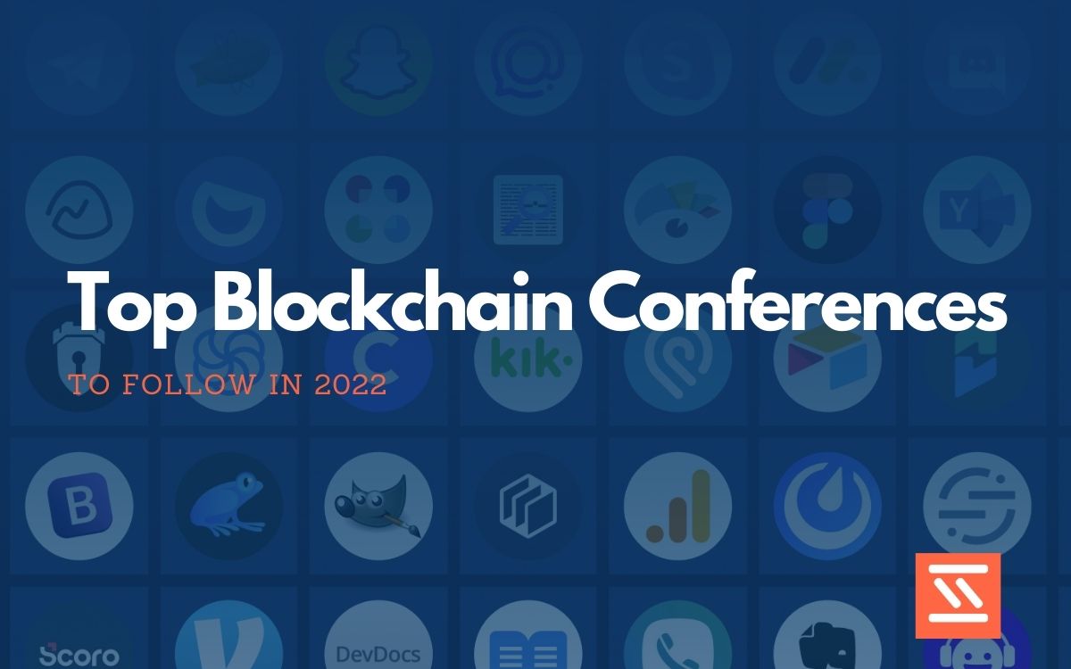 Top 23 Blockchain Conferences for 2022 Startup Stash