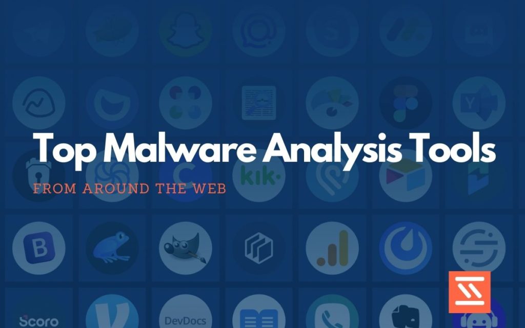 Malware Analysis Tools