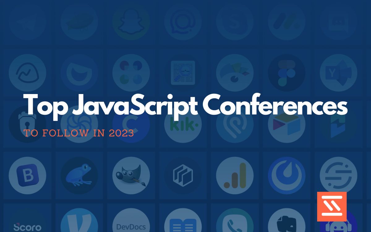 50 Top JavaScript Conferences to Attend in 2022