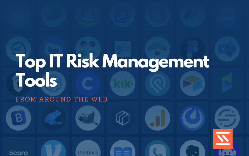 IT Risk Management Tools