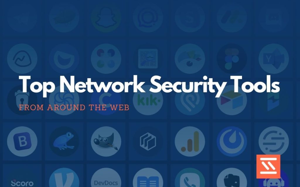 Network Security Tools
