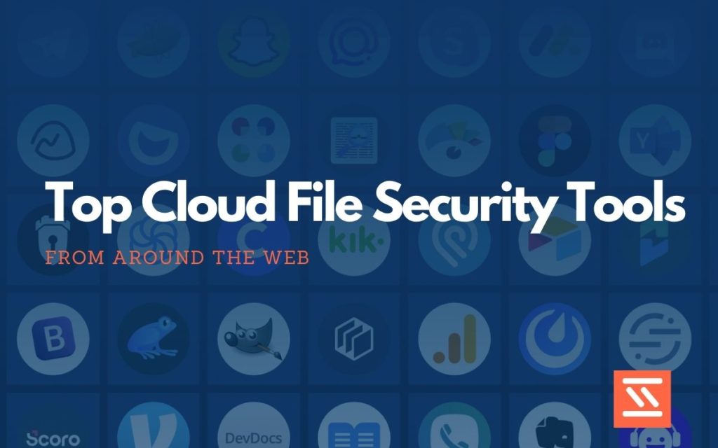 Cloud File Security Tools