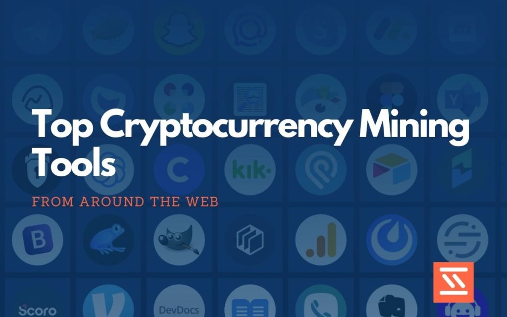 Cryptocurrency Mining Tools