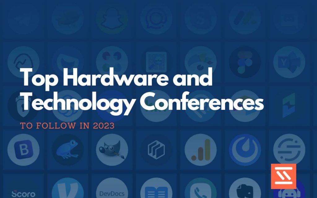 Hardware and technology conferences