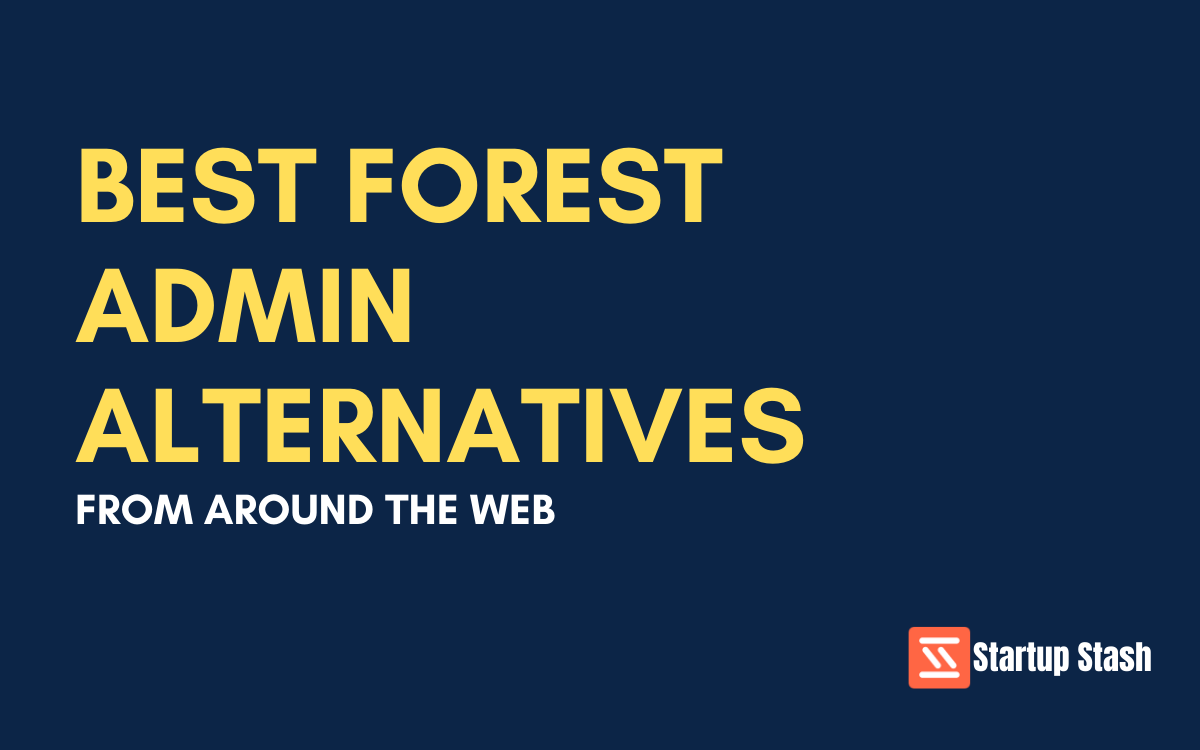 Best Forest Admin Alternatives From Around The Web