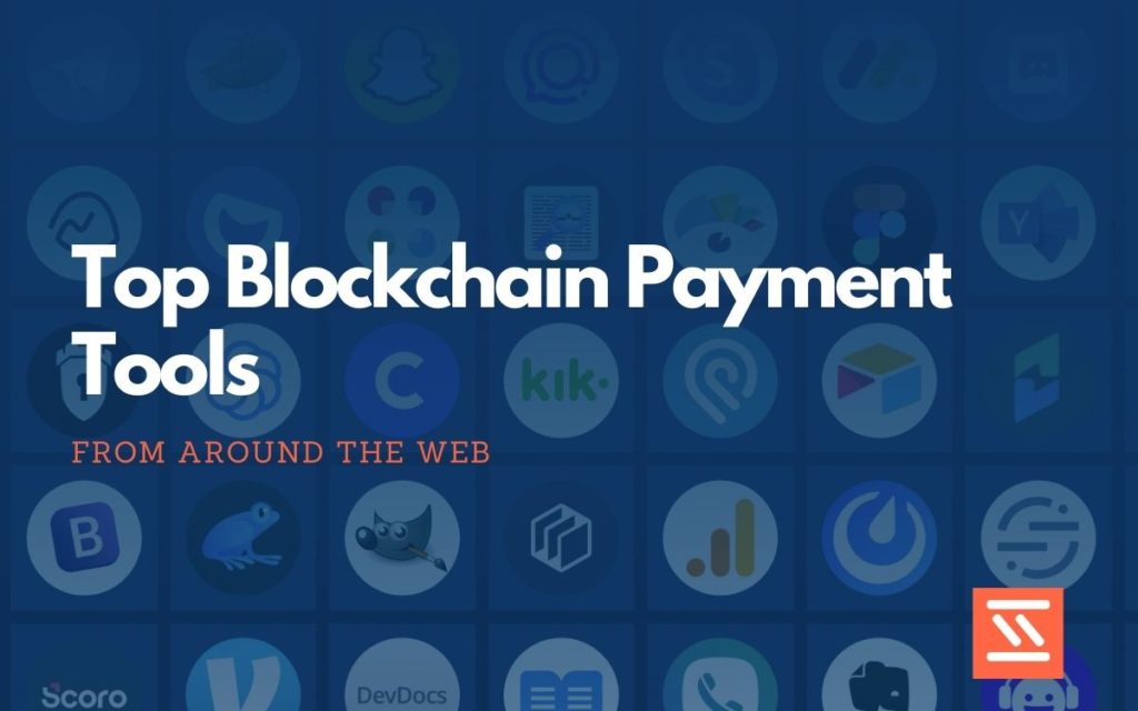 Blockchain Payment Tools