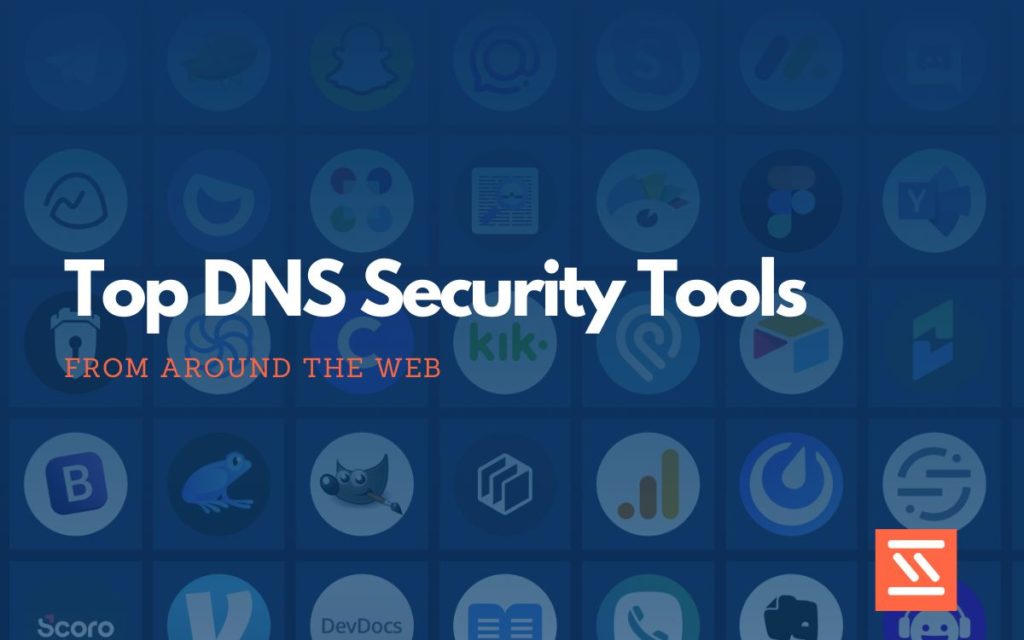 DNS security tools