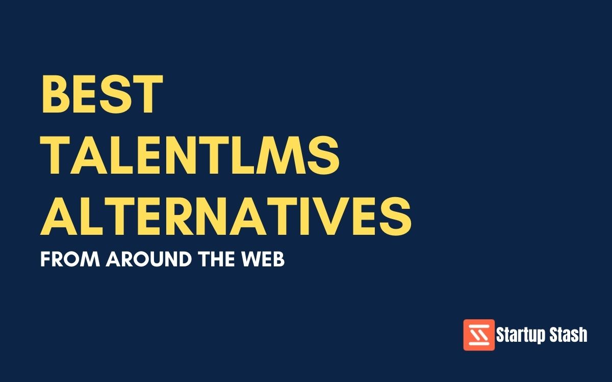 Best TalentLMS Alternatives From Around The Web