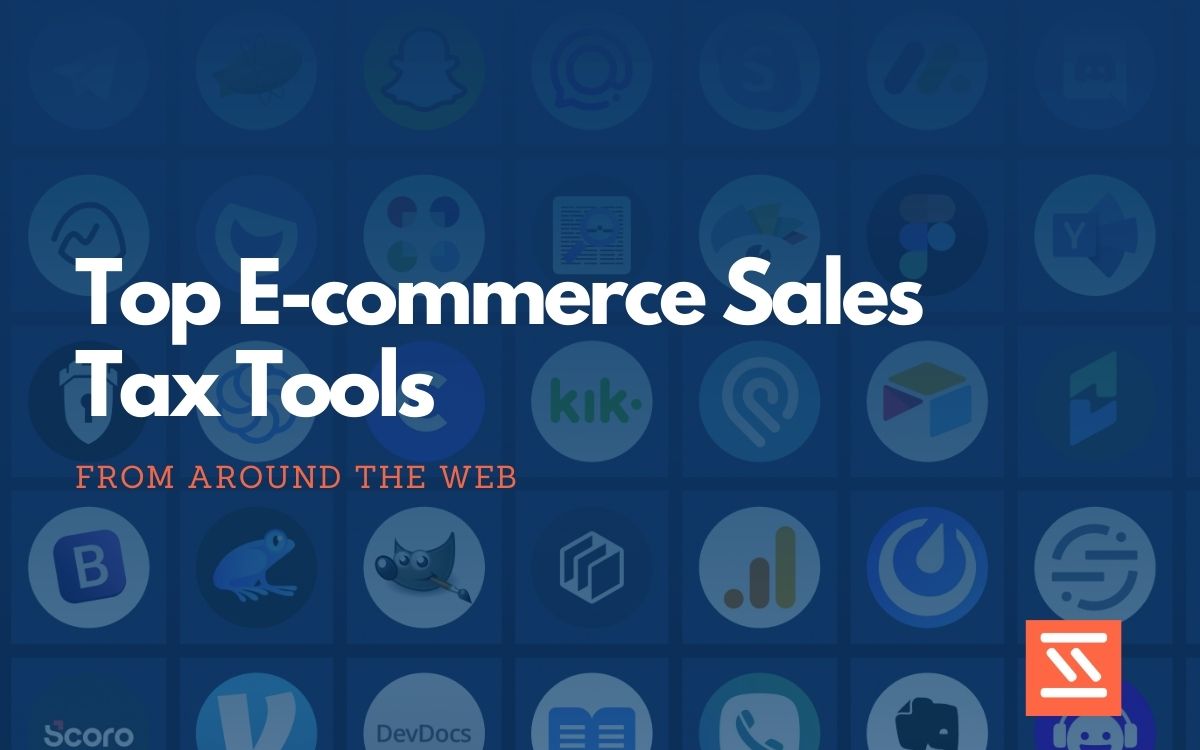 top-20-e-commerce-sales-tax-tools-startup-stash