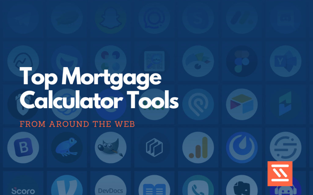 Mortgage calculator tools
