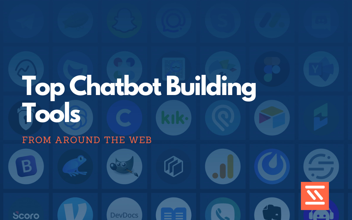 Top 20 Chatbot Building Tools - Startup Stash