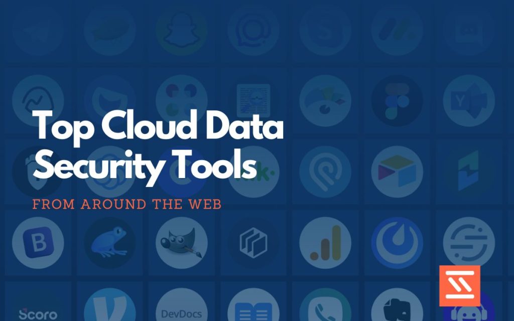 Cloud Data Security Tools