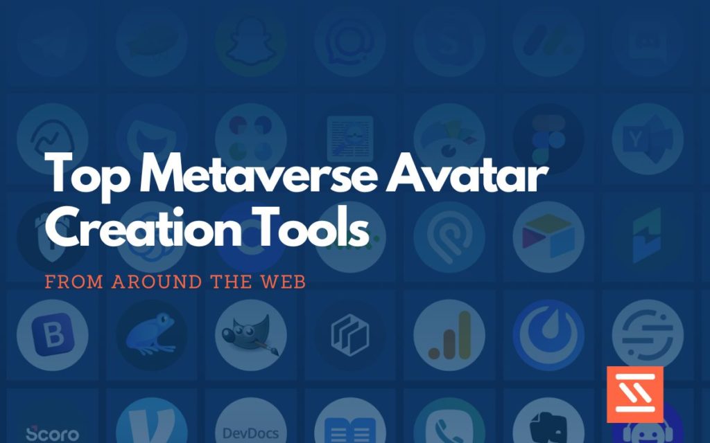 Metaverse Avatar Creation Tools