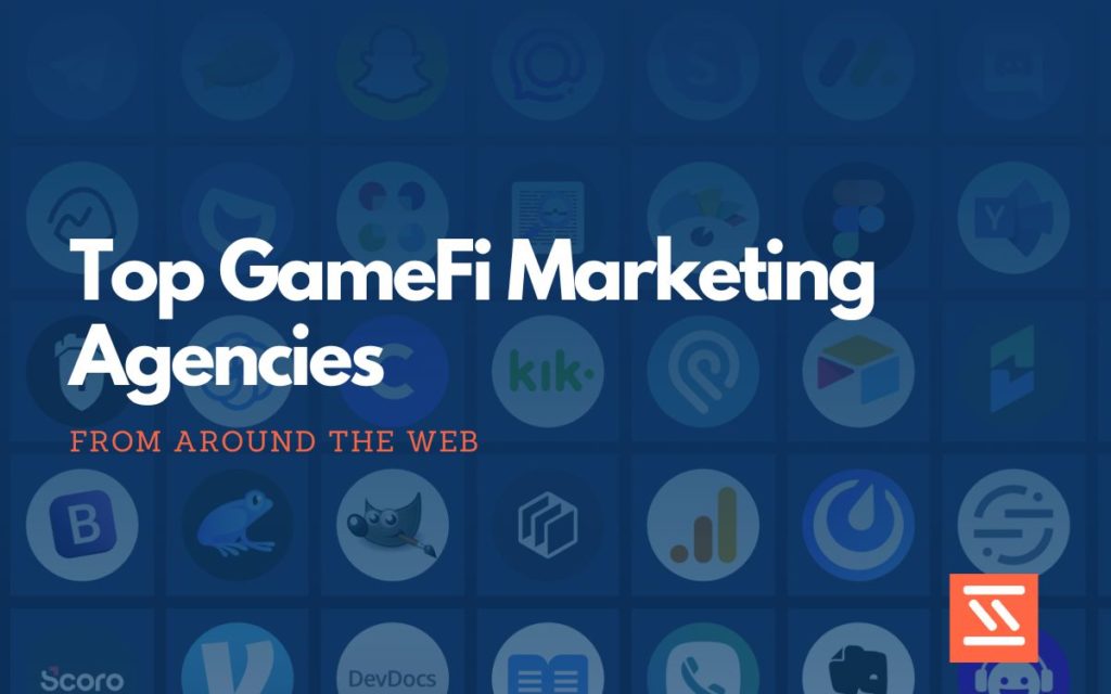Top GameFi Marketing Agencies