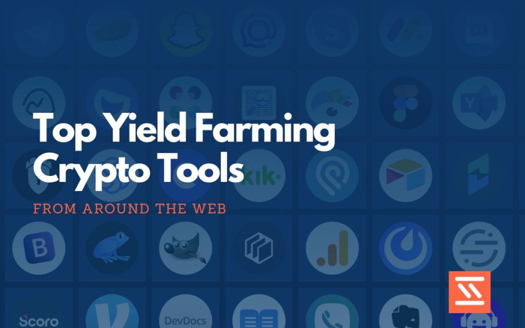 Yield Farming Crypto Tools