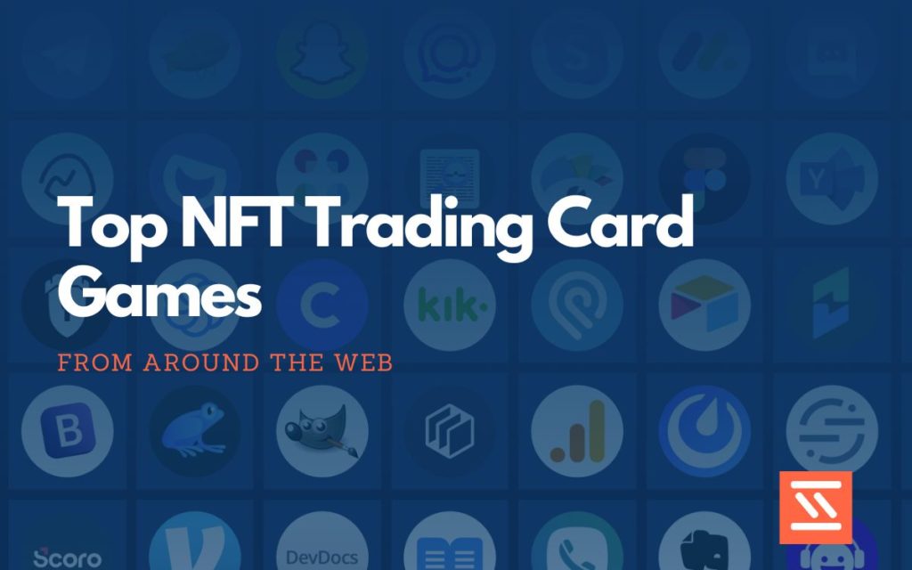 NFT Trading Card Games