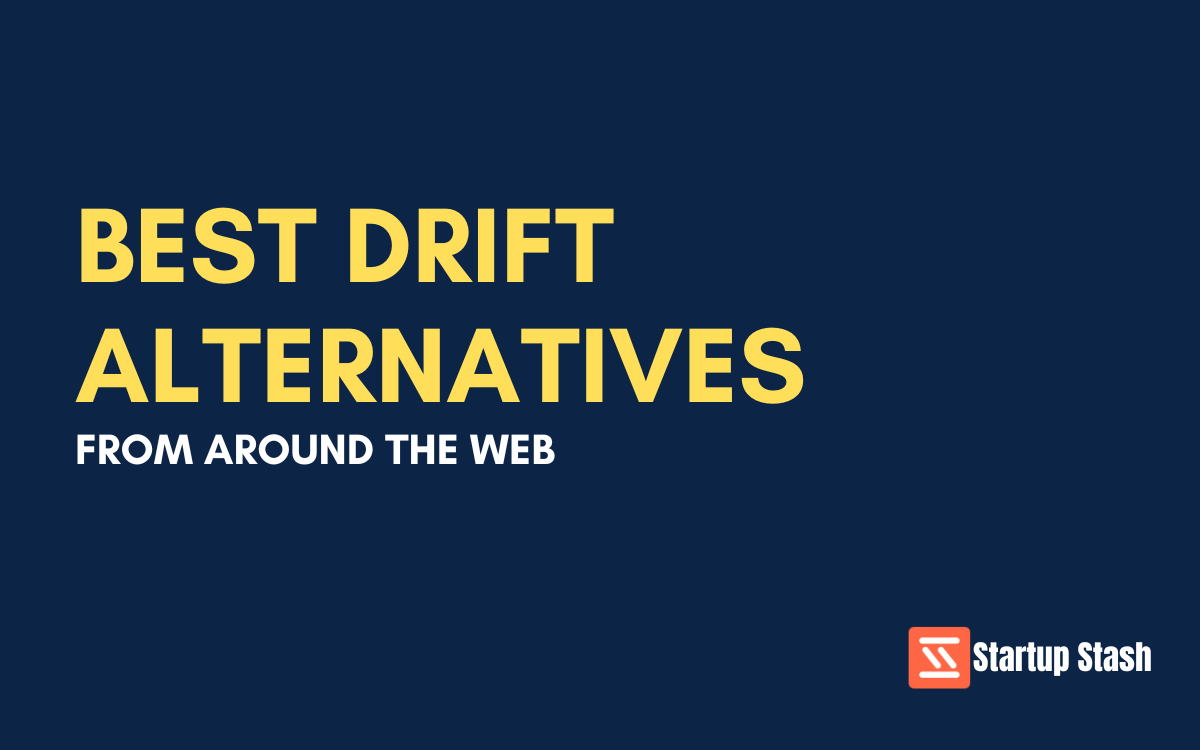 Best Drift Alternatives From Around The Web