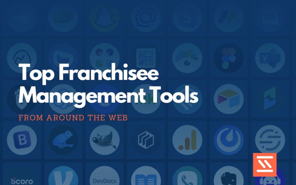 Franchisee Management Tools