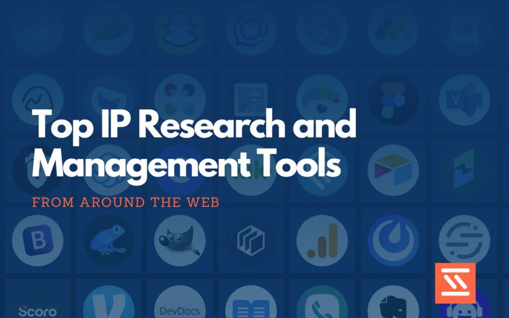 IP Research and Management Tools
