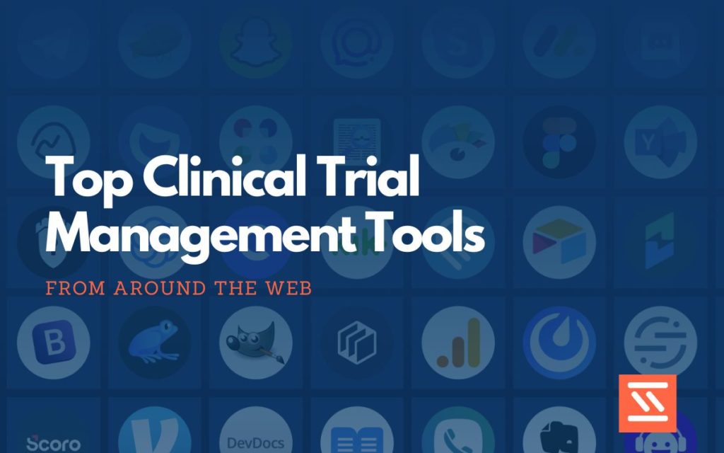 Clinical Trial Management Tools