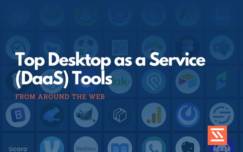 Desktop as a Service (DaaS)