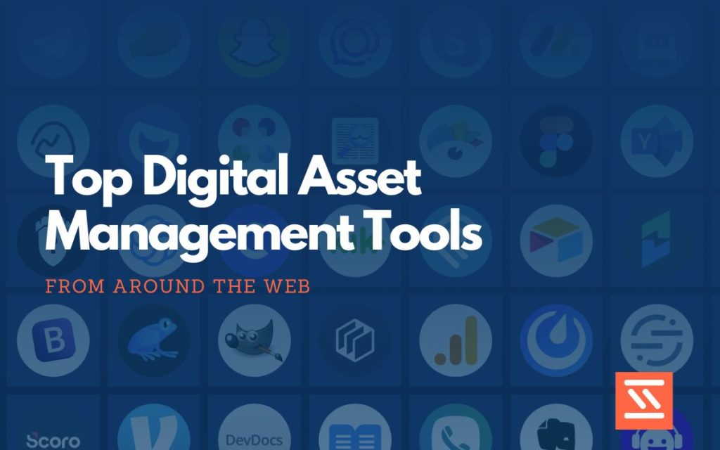 Digital Asset Management Tools