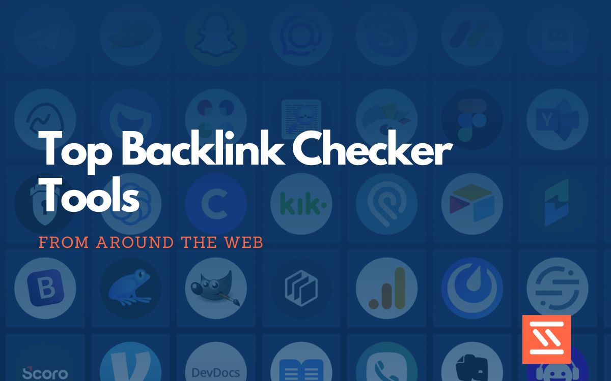 Top 15 Backlink Checker Tools - Startup Stash