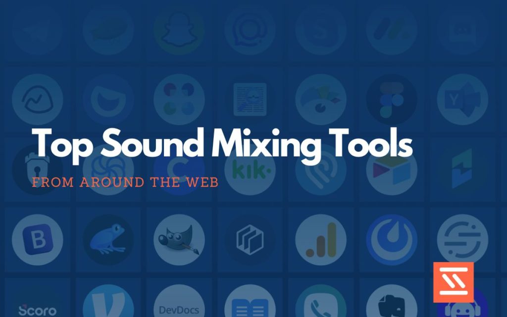 Sound Mixing Tools