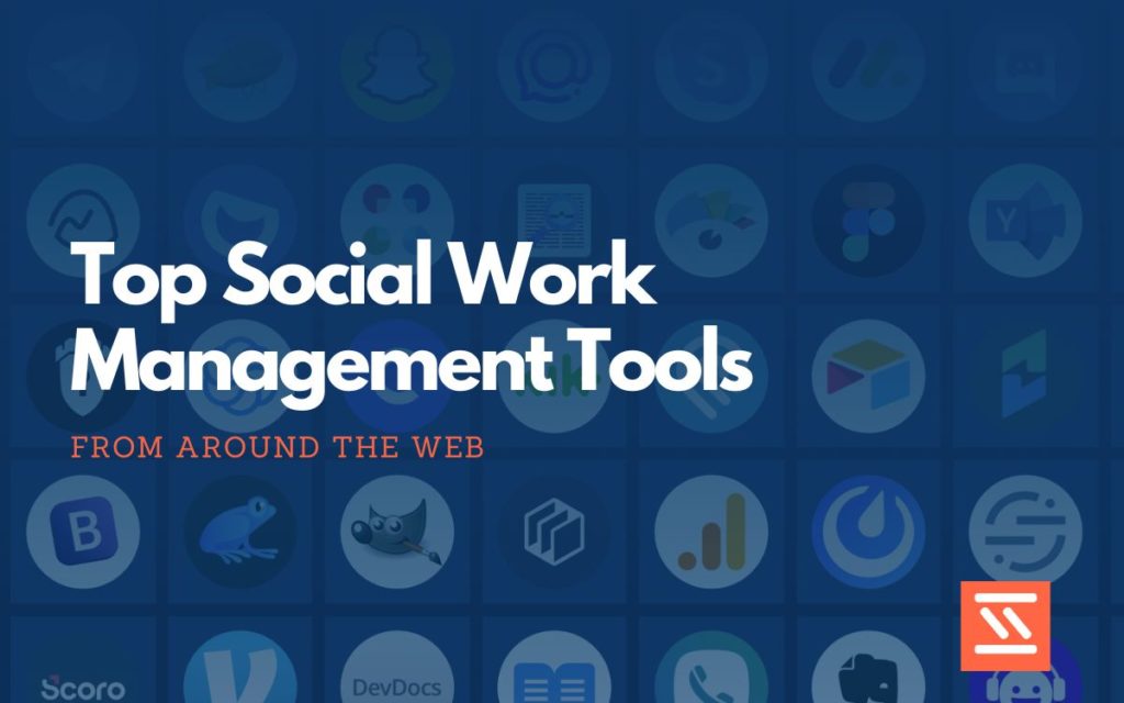 Social Work Management Tools