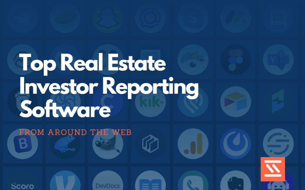 Real estate investor reporting software
