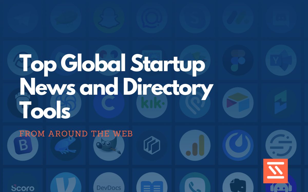 Top 8 Global Startup News And Directory Tools Startup Stash Top 8 Global Startup News And Directory Tools Startup Stash