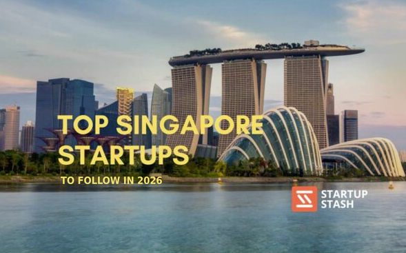 Top Singapore Startups to Watch in 2026