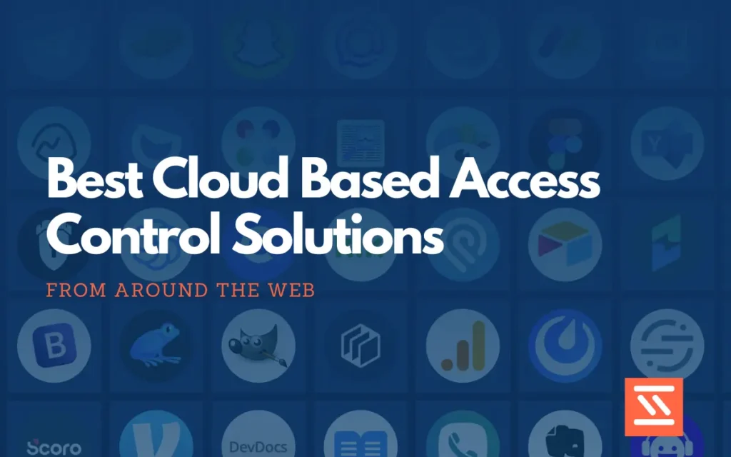 Cloud Based Access Control Solutions feature image startup stash