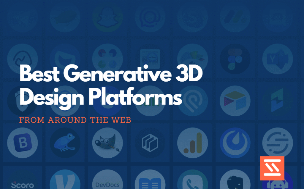 Best Generative 3D Design Platforms