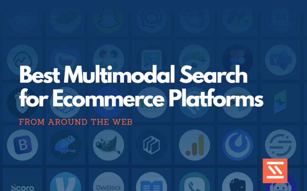 Best Multimodal Search for Ecommerce Platforms