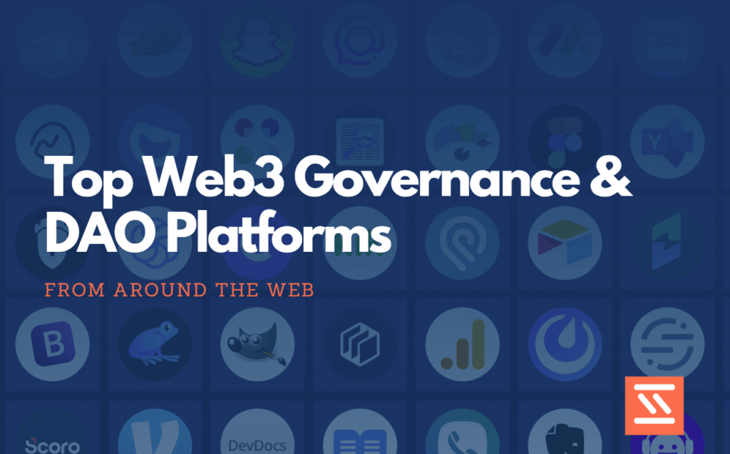 Top Web3 Governance & DAO Platforms