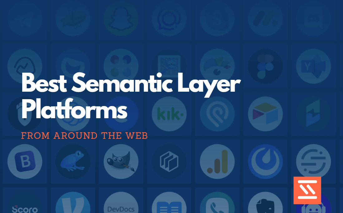 Best Semantic Layer Platforms