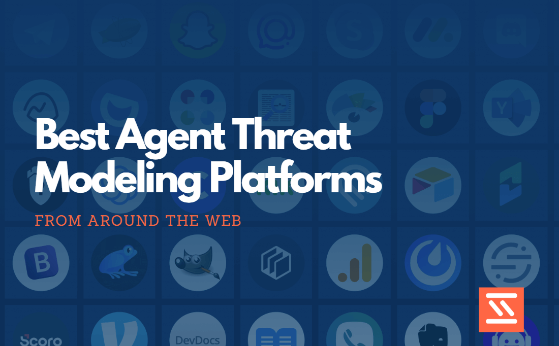 Best Agent Threat Modeling Platforms