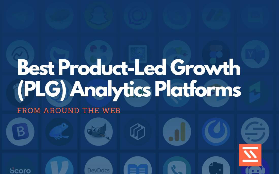 Best Product-Led Growth (PLG) Analytics Platforms
