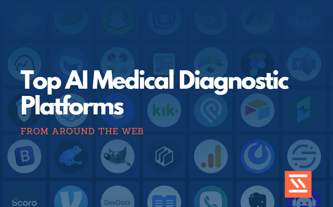 Top AI Medical Diagnostic Platforms